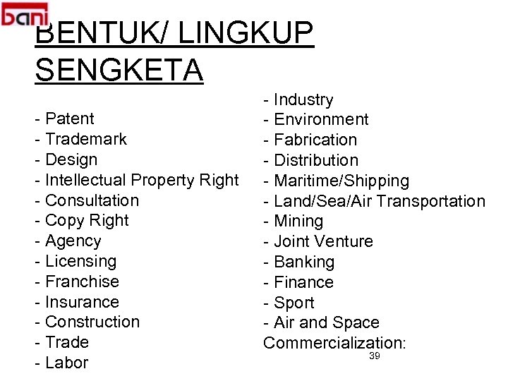 BENTUK/ LINGKUP SENGKETA - Patent - Trademark - Design - Intellectual Property Right -