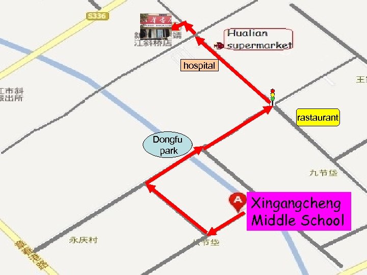 hospital rastaurant Dongfu park Xingangcheng Middle School 