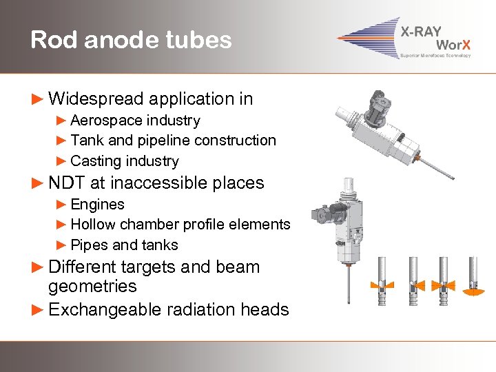 Rod anode tubes ► Widespread application in ► Aerospace industry ► Tank and pipeline