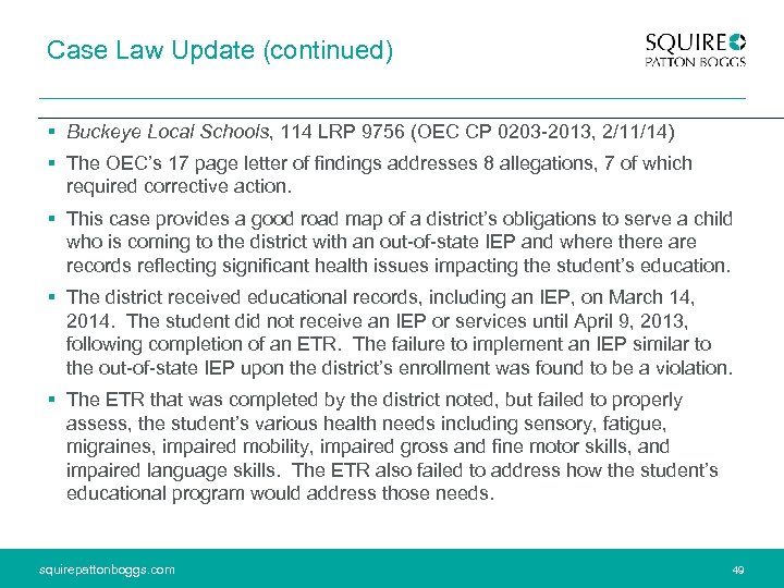 Case Law Update (continued) § Buckeye Local Schools, 114 LRP 9756 (OEC CP 0203