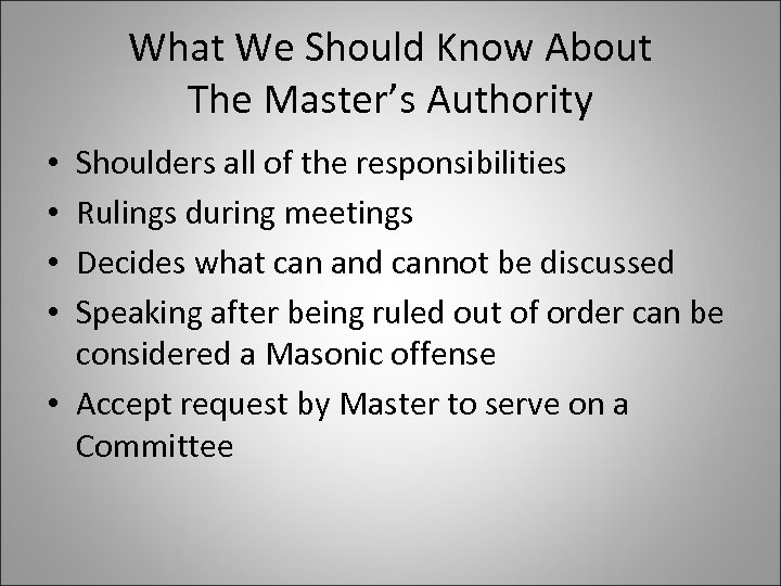 What We Should Know About The Master’s Authority Shoulders all of the responsibilities Rulings