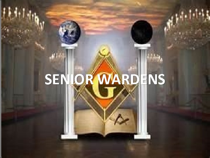 SENIOR WARDENS 