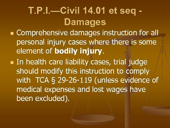 T. P. I. —Civil 14. 01 et seq Damages n n Comprehensive damages instruction