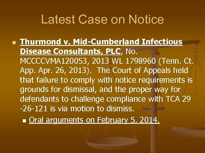 Latest Case on Notice n Thurmond v. Mid-Cumberland Infectious Disease Consultants, PLC, No. MCCCCVMA