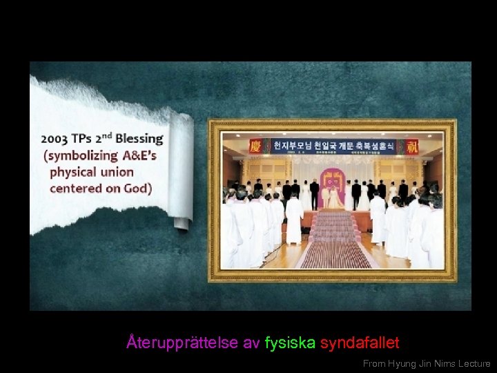 Återupprättelse av fysiska syndafallet From Hyung Jin Nims Lecture 