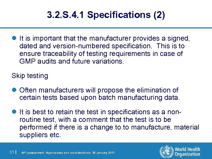 3. 2. S. 4. 1 Specifications (2) l It is important that the manufacturer