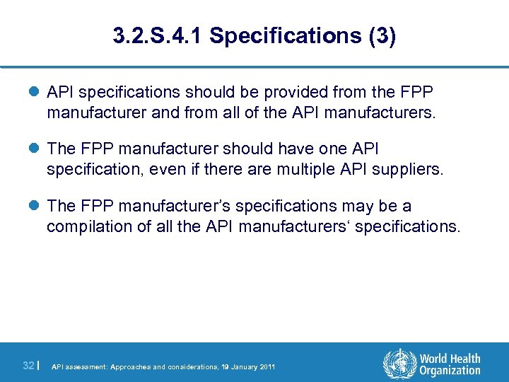 3. 2. S. 4. 1 Specifications (3) l API specifications should be provided from