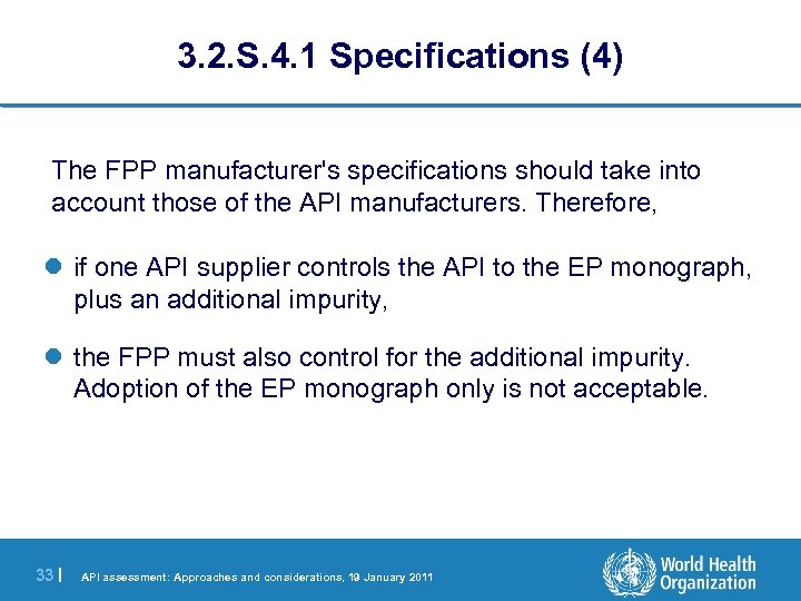 3. 2. S. 4. 1 Specifications (4) The FPP manufacturer's specifications should take into