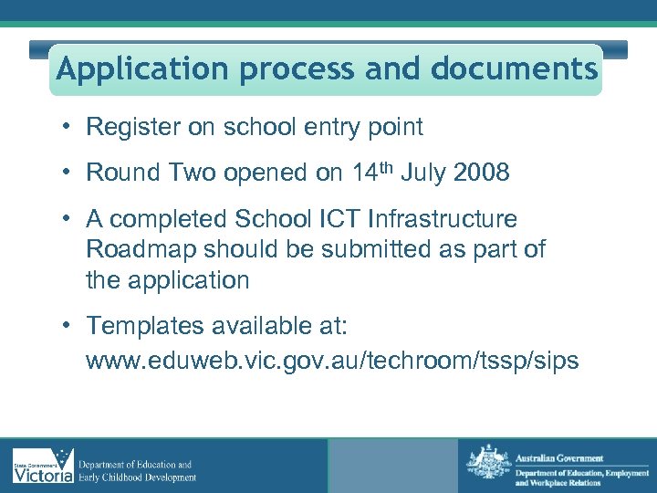 Application process and documents • Register on school entry point • Round Two opened