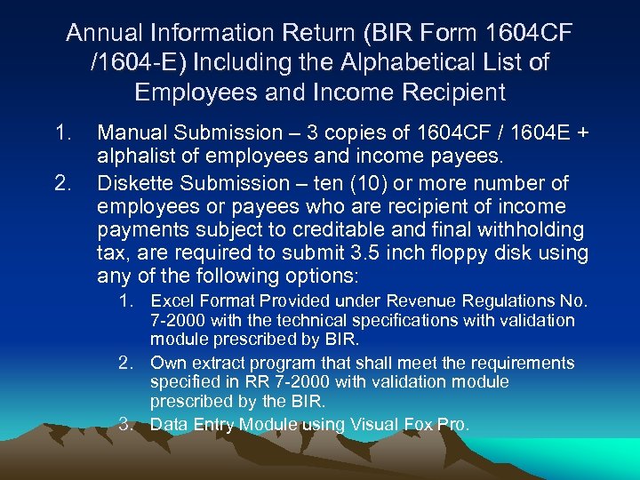 Annual Information Return (BIR Form 1604 CF /1604 -E) Including the Alphabetical List of