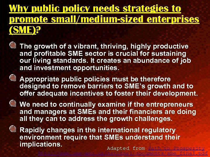 Why public policy needs strategies to promote small/medium-sized enterprises (SME)? The growth of a