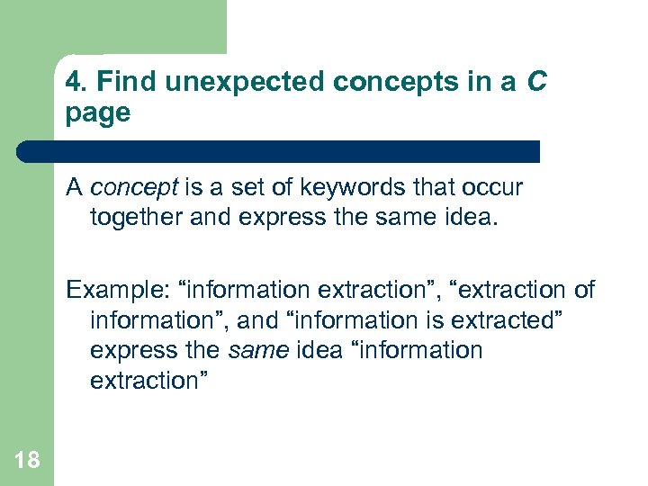 4. Find unexpected concepts in a C page A concept is a set of