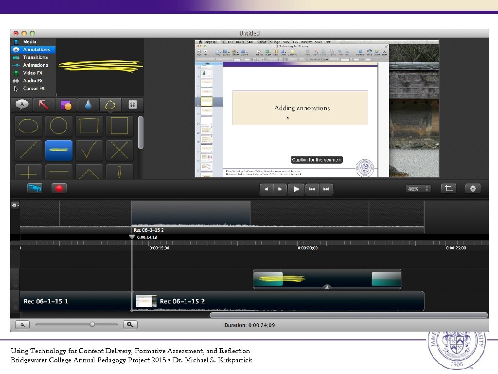 Using Technology for Content Delivery, Formative Assessment, and Reflection Bridgewater College Annual Pedagogy Project