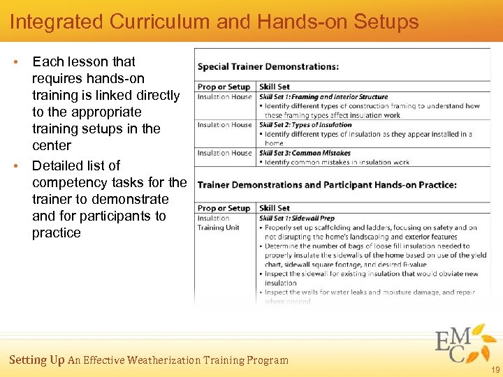 Integrated Curriculum and Hands-on Setups • Each lesson that requires hands-on training is linked