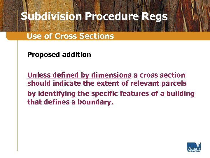 Subdivision Procedure Regs Use of Cross Sections Proposed addition Unless defined by dimensions a