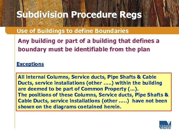 Subdivision Procedure Regs Use of Buildings to define Boundaries Any building or part of