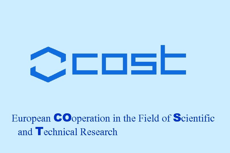 European COoperation in the Field of Scientific and Technical Research 