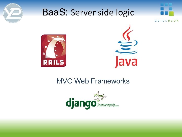 Baa. S: Server side logic MVC Web Frameworks 