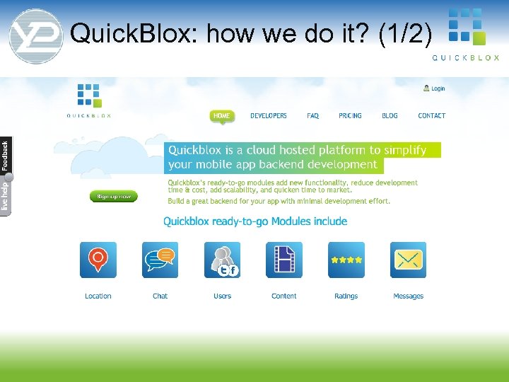 Quick. Blox: how we do it? (1/2) 