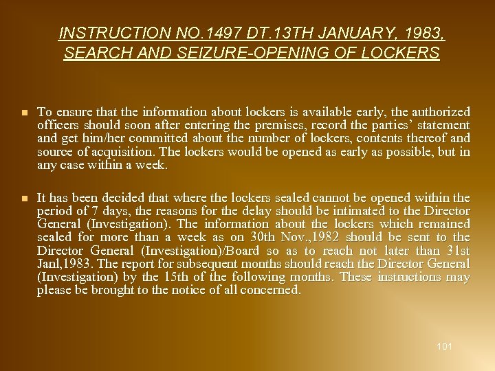 INSTRUCTION NO. 1497 DT. 13 TH JANUARY, 1983, SEARCH AND SEIZURE-OPENING OF LOCKERS n