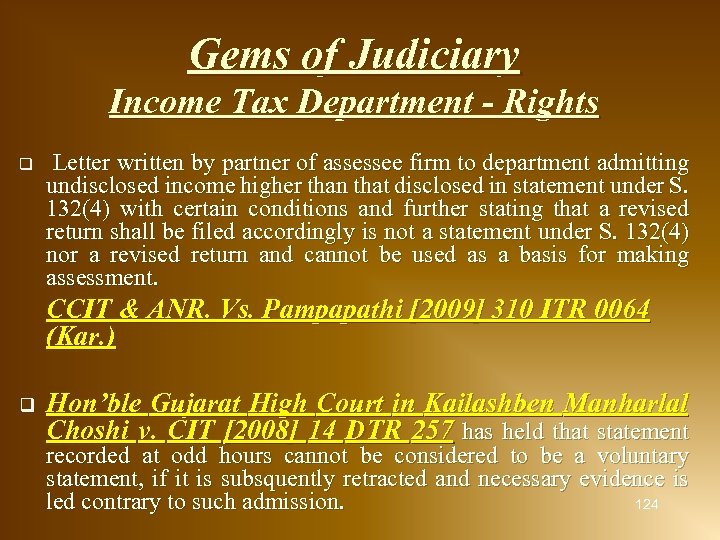 Gems of Judiciary q Income Tax Department - Rights Letter written by partner of