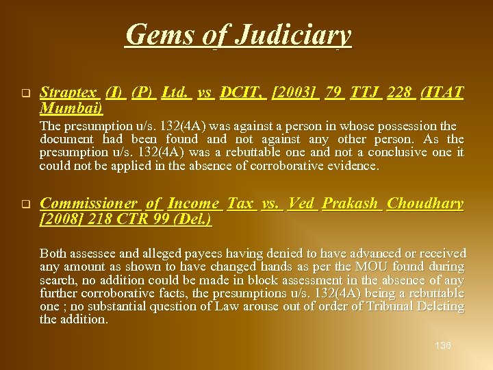 Gems of Judiciary q Straptex (I) (P) Ltd. vs DCIT, [2003] 79 TTJ 228