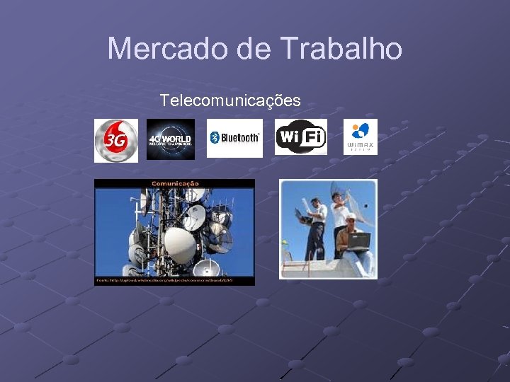 Mercado de Trabalho Telecomunicações 