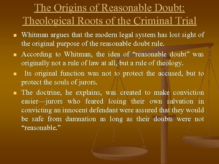 The Origins of Reasonable Doubt: Theological Roots of the Criminal Trial n n Whitman