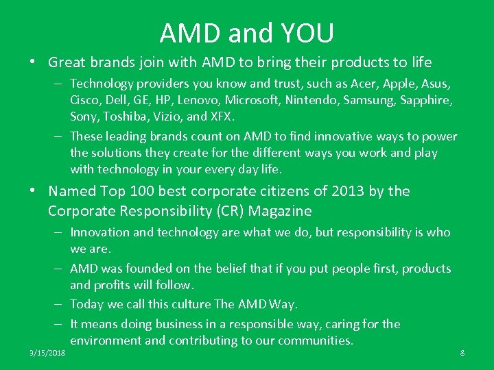 AMD and YOU • Great brands join with AMD to bring their products to