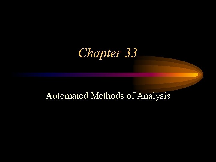 Chapter 33 Automated Methods of Analysis 