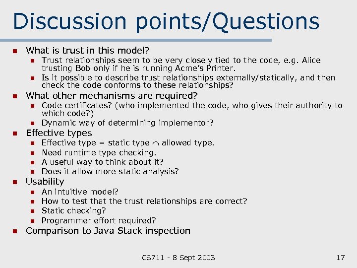 Discussion points/Questions n What is trust in this model? n n n What other