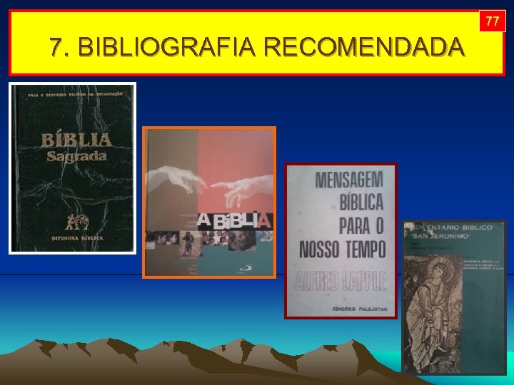 77 7. BIBLIOGRAFIA RECOMENDADA 