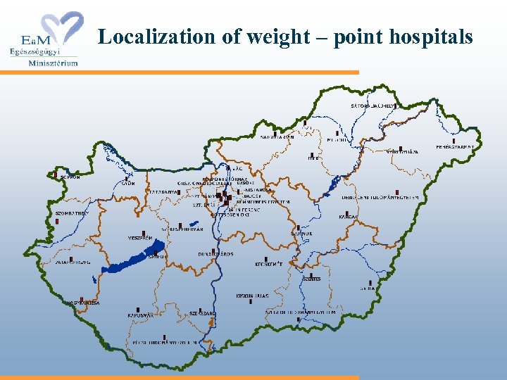 Localization of weight – point hospitals 