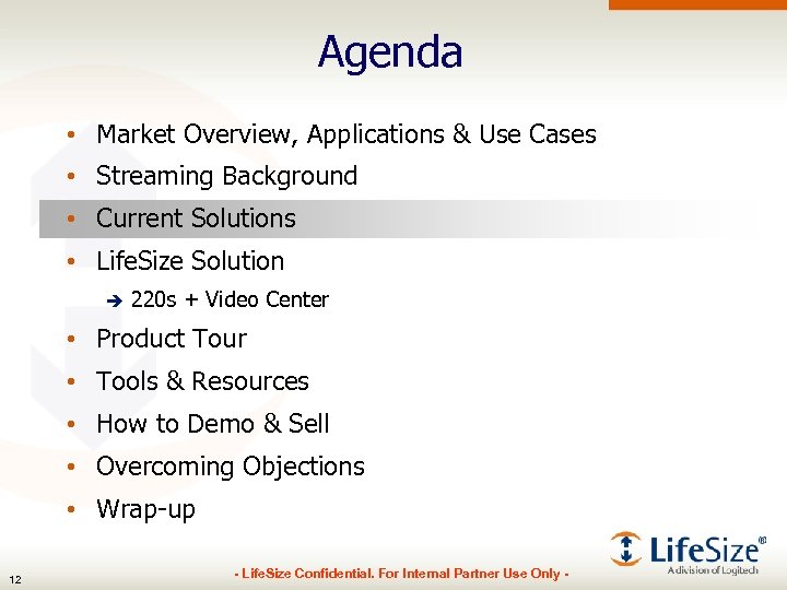 Agenda • Market Overview, Applications & Use Cases • Streaming Background • Current Solutions