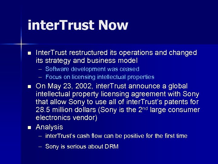 inter. Trust Now n Inter. Trust restructured its operations and changed its strategy and
