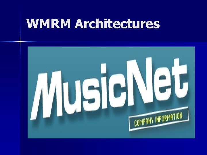 WMRM Architectures 