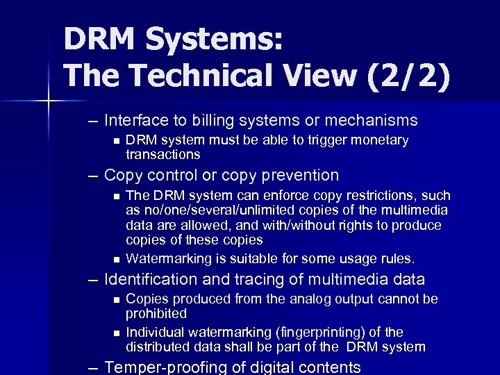 DRM Systems: The Technical View (2/2) – Interface to billing systems or mechanisms n