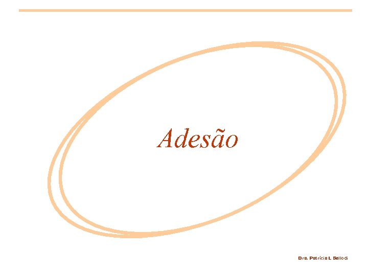 Adesão Dra. Patrícia L Bellodi 