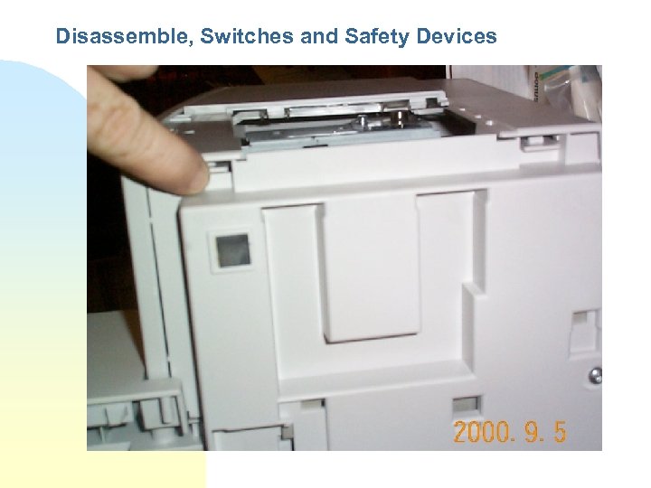 Disassemble, Switches and Safety Devices 
