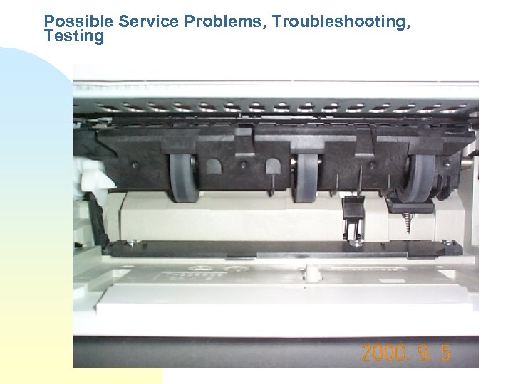 Possible Service Problems, Troubleshooting, Testing 