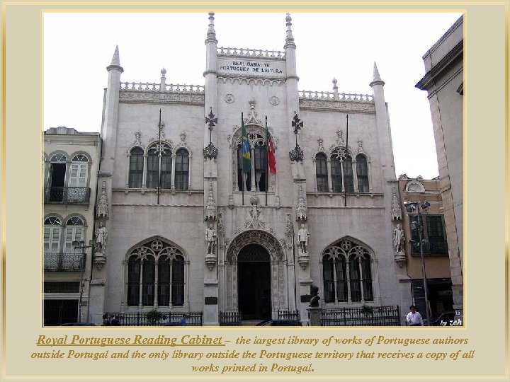 lza De Royal Portuguese Reading Cabinet – the largest library of works of Portuguese