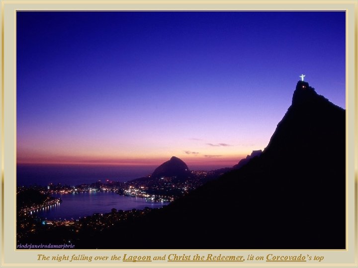 lza De The night falling over the Lagoon and Christ the Redeemer, lit on