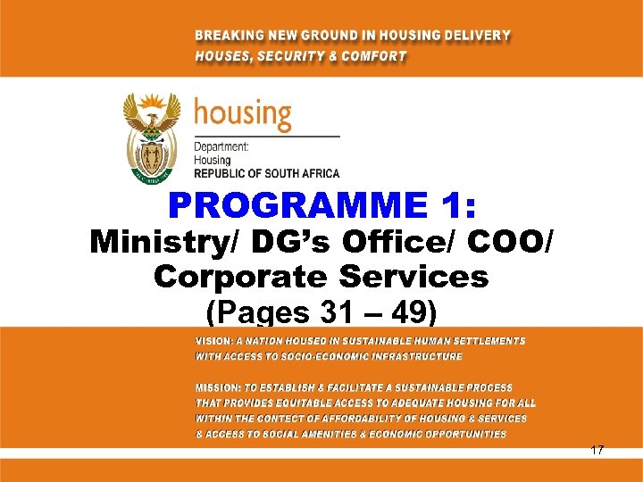 PROGRAMME 1: Ministry/ DG’s Office/ COO/ Corporate Services (Pages 31 – 49) 17 