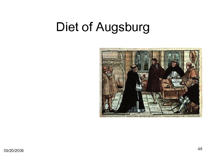 Diet of Augsburg 09/20/2009 46 