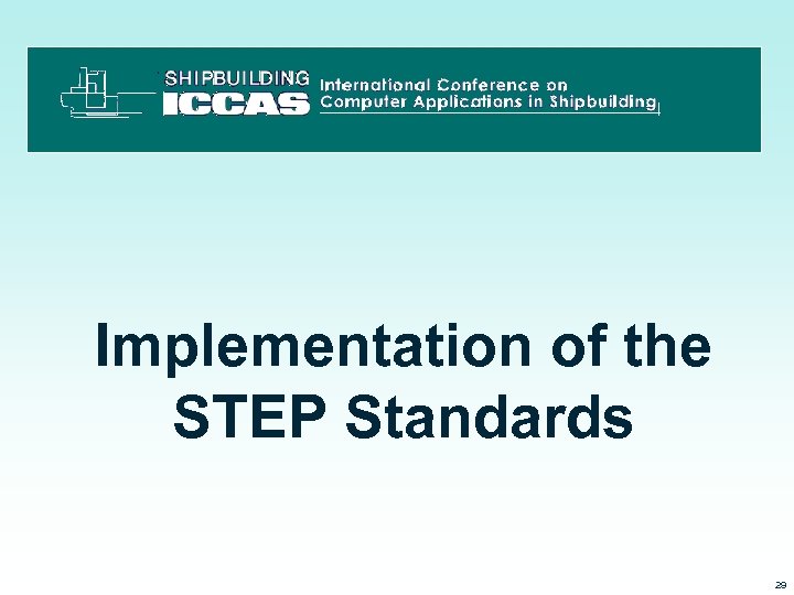 Implementation of the STEP Standards 3/15/2018 29 