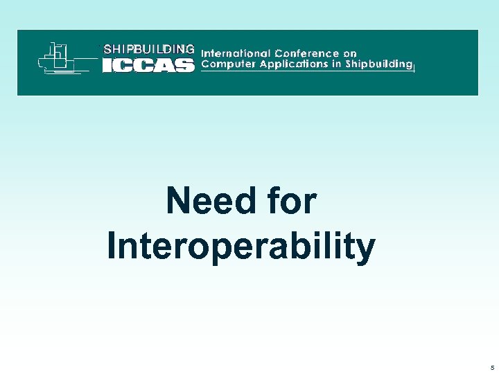 Need for Interoperability 3/15/2018 5 