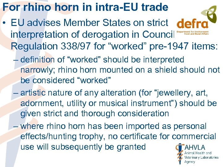For rhino horn in intra-EU trade • EU advises Member States on strict interpretation