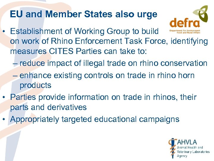 EU and Member States also urge • Establishment of Working Group to build on