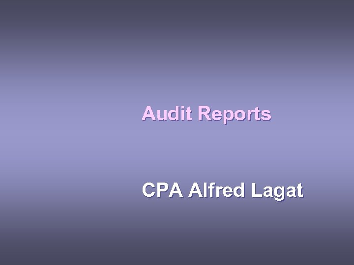 Audit Reports CPA Alfred Lagat 