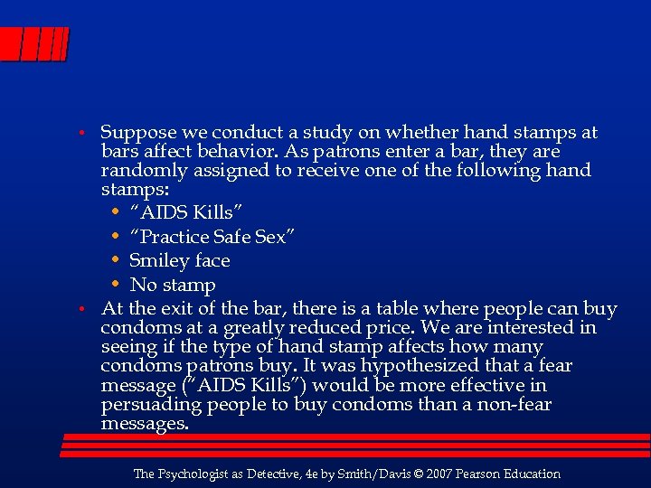  • • Suppose we conduct a study on whether hand stamps at bars